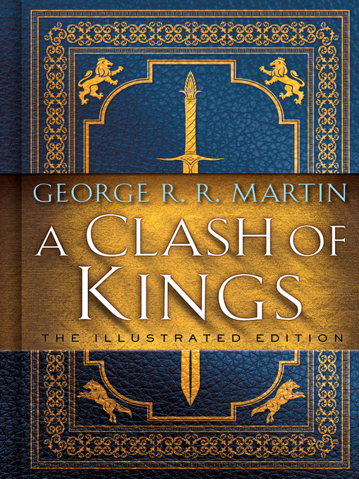 Title details for A Clash of Kings by George R. R. Martin - Available
